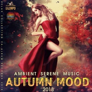 VA - Autumn Mood: Ambient Serene Music