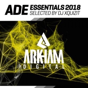 VA - Arkham Digital: ADE Essentials (Selected by DJ Xquizit)
