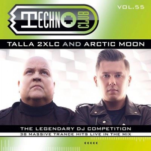VA - Techno Club Vol.55 (Mixed By Talla 2xlc & Arctic Moon)