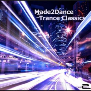VA - Made2Dance Trance Classics