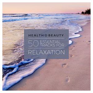 VA - Health & Beauty 50: Essential Tracks For Relaxation