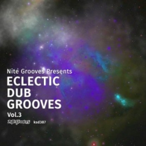 VA - Nite Grooves Presents: Eclectic Dub Grooves Vol 3