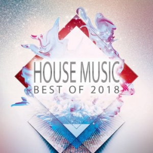 VA - House Music: Best Of 2018
