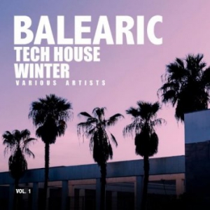 VA - Balearic Tech House Winter Vol.1