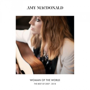 Amy Macdonald - Woman Of The World (The Best Of 2007-2018)