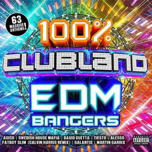VA - 100% Clubland EDM Bangers