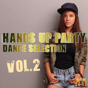 VA - Hands up Party Dance Selection, Vol. 2