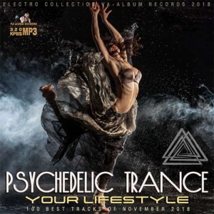 VA - Your Lifestyle: Psychedelic Trance Music