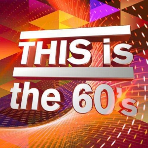 VA - THIS is the 60's