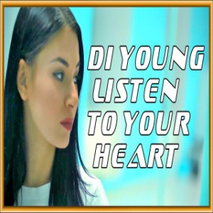 Di Young - Listen To Your Heart