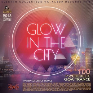 VA - Glow In The Sity: Psychedelic Trance