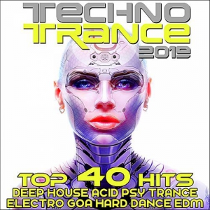VA - Techno Trance 2019: Top 40 Hits Deep House