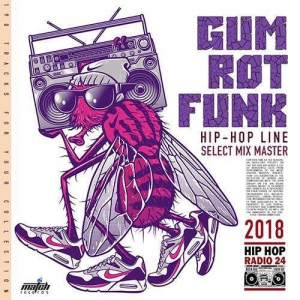 VA - Gum Rot Funk: Hip Hop Line