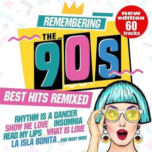 VA - Remembering the 90s: Best Hits Remixed