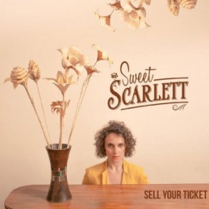 Sweet Scarlett - Sell Your Ticket