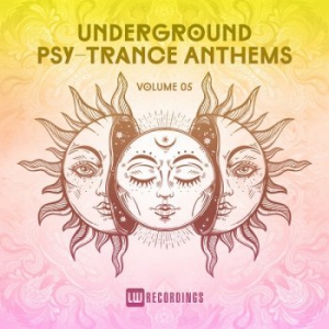 VA - Underground Psy: Trance Anthems Vol.05