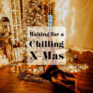 VA - Waiting For A Chilling X-Mas