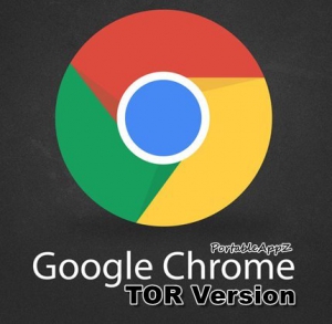 Google Chrome TOR Browser 71.0.3578.98 Stable Portable by PortableAppZ [Multi/Ru]