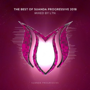 VA - The Best Of Suanda Progressive 2018: Mixed By LTN