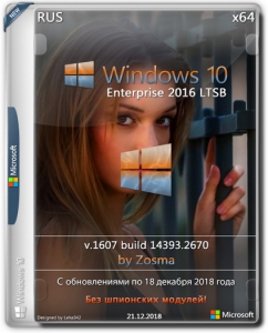 Windows 10 Enterprise LTSB 2016 v1607 x64 by Zosma 21.12.2018 [Ru]