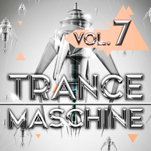 VA - Trance Maschine Vol.7