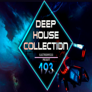 VA - Deep House Collection Vol.193