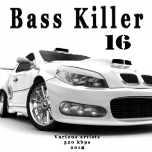 VA - Bass Killer 16