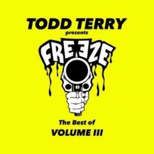 VA - Todd Terry Presents: Best Of Freeze Records Vol 3