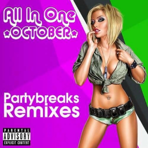 VA - Partybreaks and Remixes - All In One October 003
