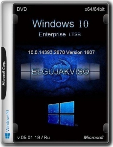 Windows 10 Enterprise LTSB x64 (Version 1607) Elgujakviso Edition v.05.01.19 [Ru]