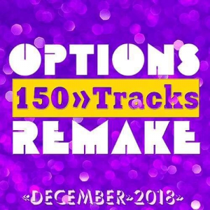VA - Options Remake 150 Tracks (2018 December)