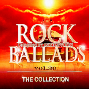 VA - Beautiful Rock Ballads Vol.30 [Compiled by 31Rus] 