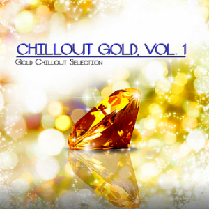VA - Chillout Gold Vol.1 [Gold Chillout Selection] 