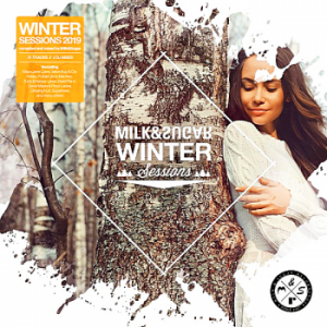 VA - Winter Sessions 2019 [Mixed by Milk & Sugar]