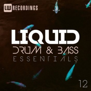 VA - Liquid Drum & Bass Essentials Vol.12 