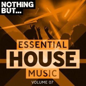 VA - Nothing But... Essential House Music Vol. 07