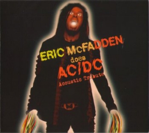 Eric McFadden - Eric McFadden does AC/DC: Acoustic Tribute