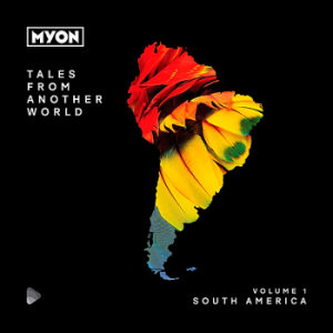 VA - Tales From Another World Vol.1: South America [Black Hole Recordings]