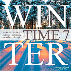 VA - Winter Time Vol.7 [18 Premium Trax: Chillout, Chillhouse, Downbeat & Lounge] 