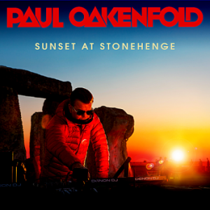 VA - Paul Oakenfold: Sunset At Stonehenge 