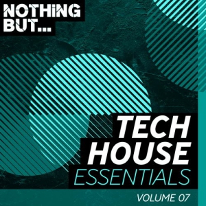 VA - Nothing But...Tech House Essentials, Vol.07 