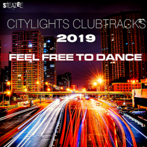 VA - Citylights Clubtracks 2019: Feel Free To Dance