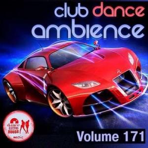 VA - Club Dance Ambience vol.171