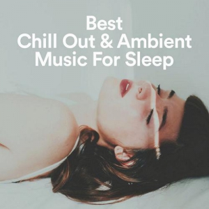 VA - Best Chill Out & Ambient Music For Sleep