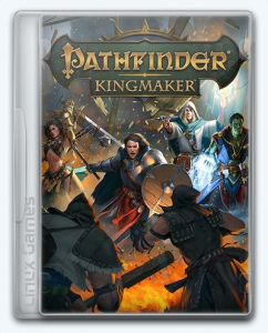 (Linux) Pathfinder: Kingmaker - Imperial Edition