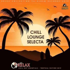 VA - Chill Lounge Selecta: Tropical Edition