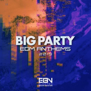 VA - Big Party: EDM Anthems