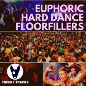 VA - Euphoric Hard Dance Floorfillers 