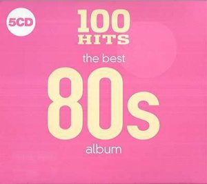 VA - 100 Hits - The Best 80s Album