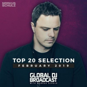 VA - Markus Schulz - Global DJ Broadcast Top 20 February